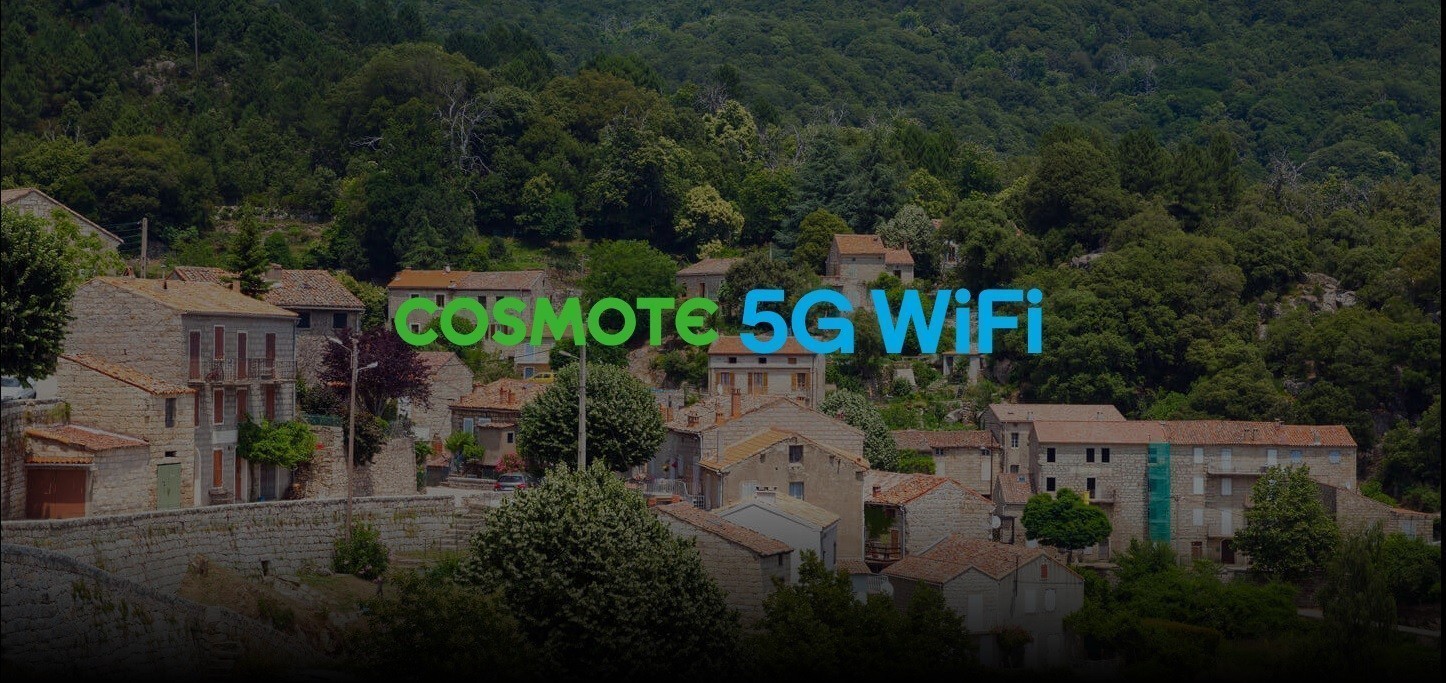 Νέα υπηρεσία COSMOTE 5G WiFi: Internet με υψηλές ταχύτητες σε κάθε γωνιά της Ελλάδας